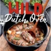 Bothe: Wild im Dutch Oven