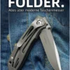 Folder. Alles über moderne Taschenmesser - Thomas Laible