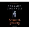 Hörbuch: Schwertgesang von Bernard Cornwell