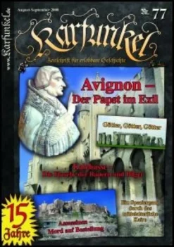 Karfunkel 77: Avignon - Der Papst im Exil (August/September 2008)