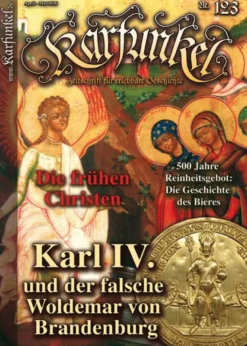 Karfunkel 123 - Karl IV. & der falsche Woldemar von Brandenburg