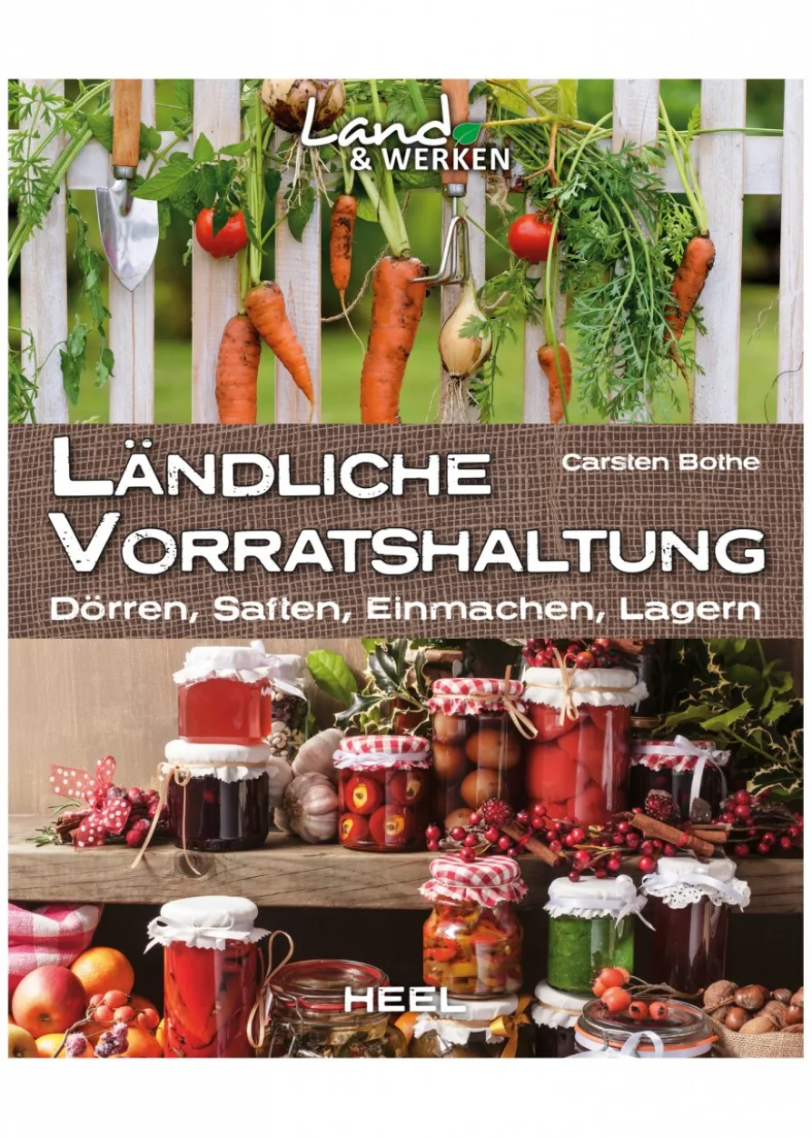 Land & Werken - Ländliche Vorratshaltung