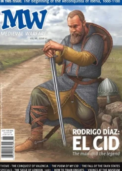 Medieval warfare Vol VII.6 - Rodrigo Dìaz: El Cid